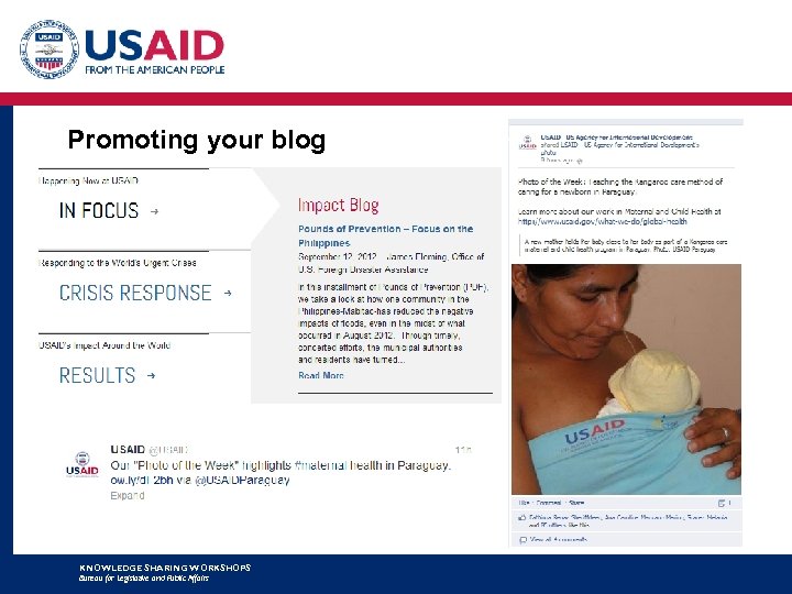 Promoting your blog KNOWLEDGE SHARING WORKSHOPS Bureau for Legislative and Public Affairs 