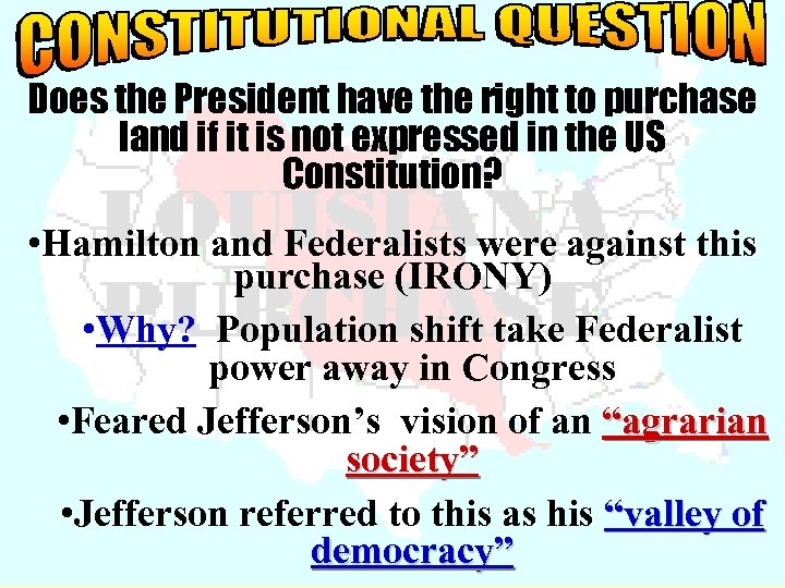 Does the President have the right to purchase land if it is not expressed