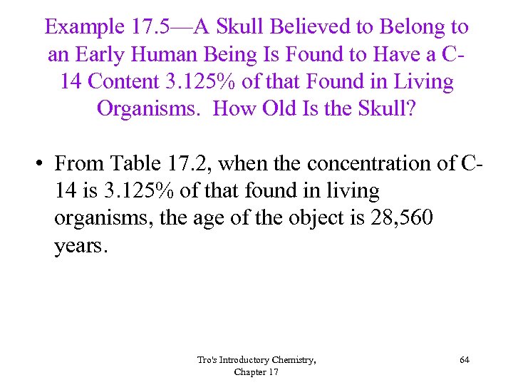Example 17. 5—A Skull Believed to Belong to an Early Human Being Is Found