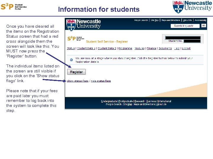 Information for students Once you have cleared all the items on the Registration Status