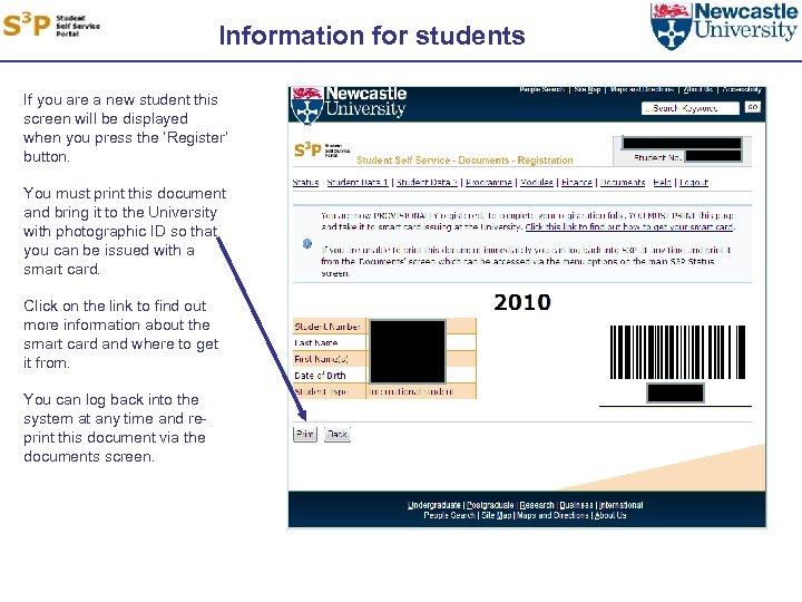 Information for students If you are a new student this screen will be displayed