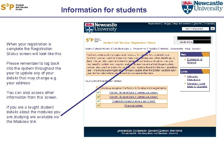 Information for students When your registration is complete the Registration Status screen will look