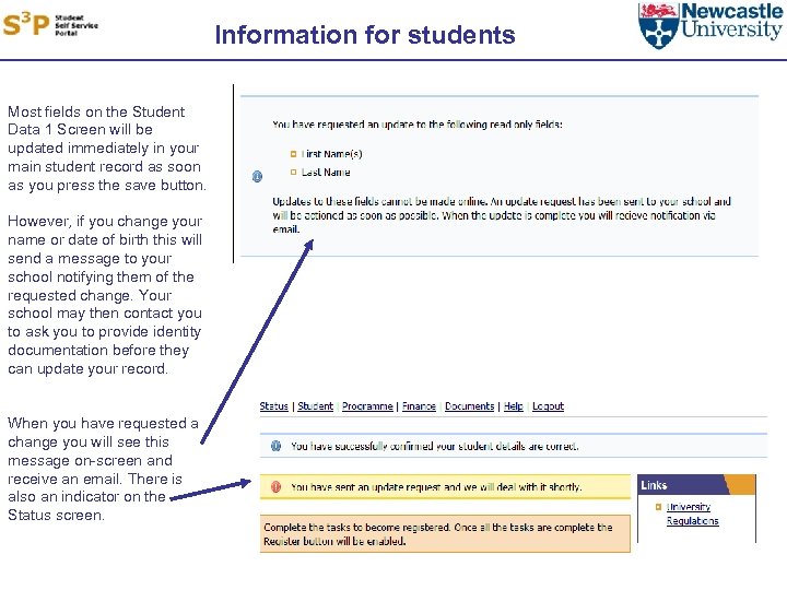 Information for students Most fields on the Student Data 1 Screen will be updated