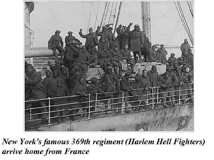 New York's famous 369 th regiment (Harlem Hell Fighters) arrive home from France 