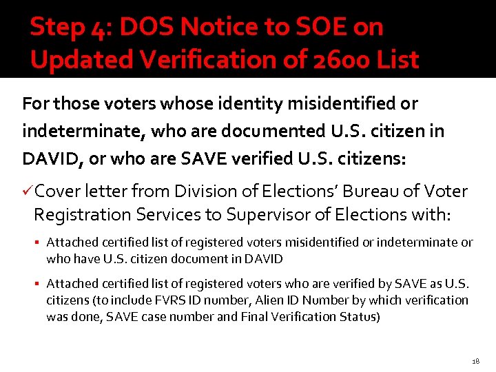 Step 4: DOS Notice to SOE on Updated Verification of 2600 List For those