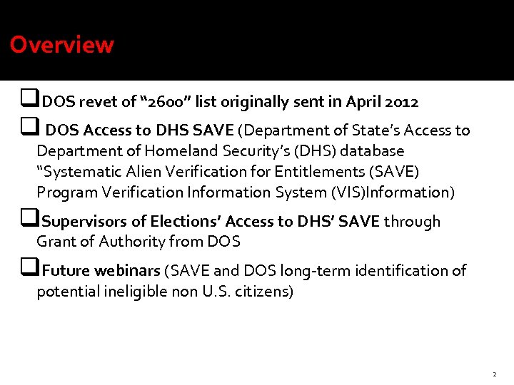 Overview q. DOS revet of “ 2600” list originally sent in April 2012 q