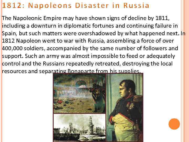 The Napoleonic Empire may have shown signs of decline by 1811, including a downturn