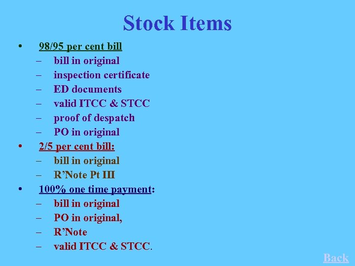 Stock Items • • • 98/95 per cent bill – bill in original –