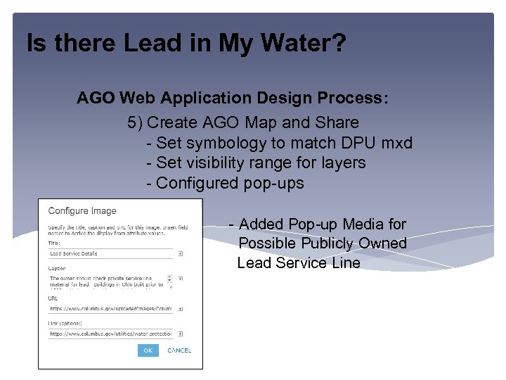 Is there Lead in My Water? AGO Web Application Design Process: 5) Create AGO