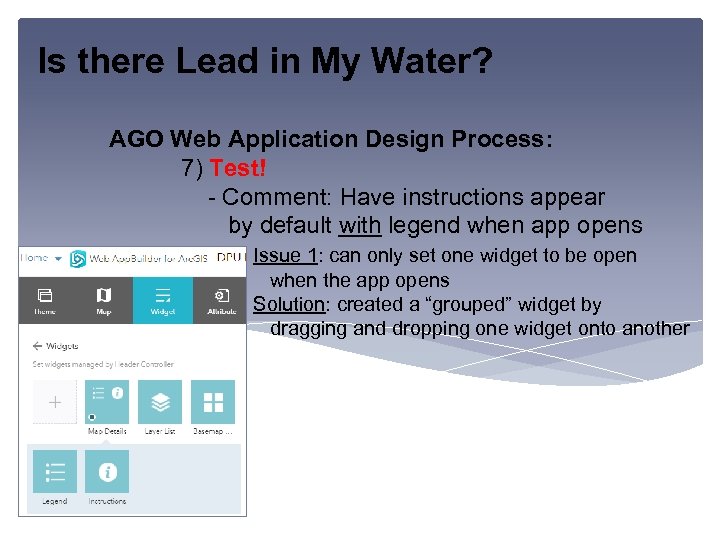 Is there Lead in My Water? AGO Web Application Design Process: 7) Test! -