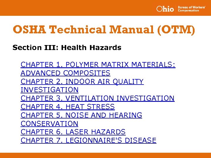 OSHA Technical Manual (OTM) Section III: Health Hazards CHAPTER 1. POLYMER MATRIX MATERIALS: ADVANCED