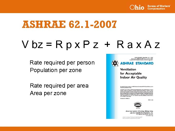 ASHRAE 62. 1 -2007 V bz = R p x P z + R