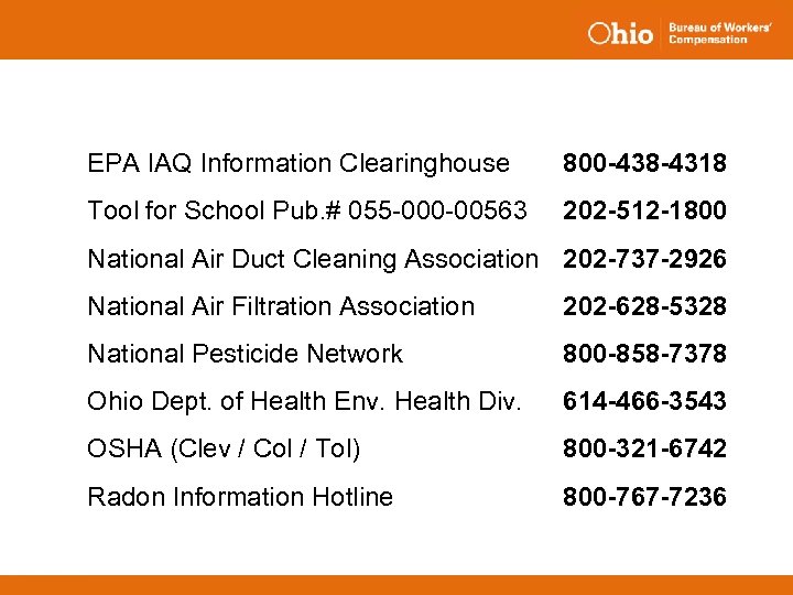 EPA IAQ Information Clearinghouse 800 -438 -4318 Tool for School Pub. # 055 -000