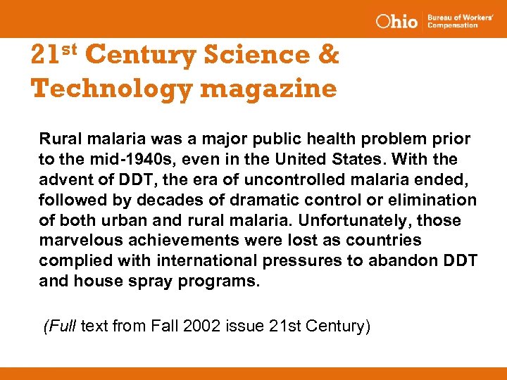 21 st Century Science & Technology magazine Rural malaria was a major public health