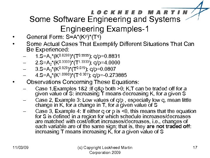 Some Software Engineering and Systems Engineering Examples-1 • • General Form: S=A*(Kp)*(Tq) Some Actual