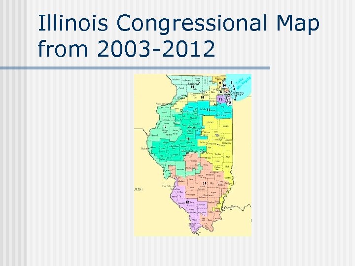 Illinois Congressional Map from 2003 -2012 