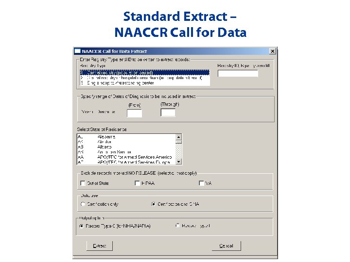 Standard Extract – NAACCR Call for Data 