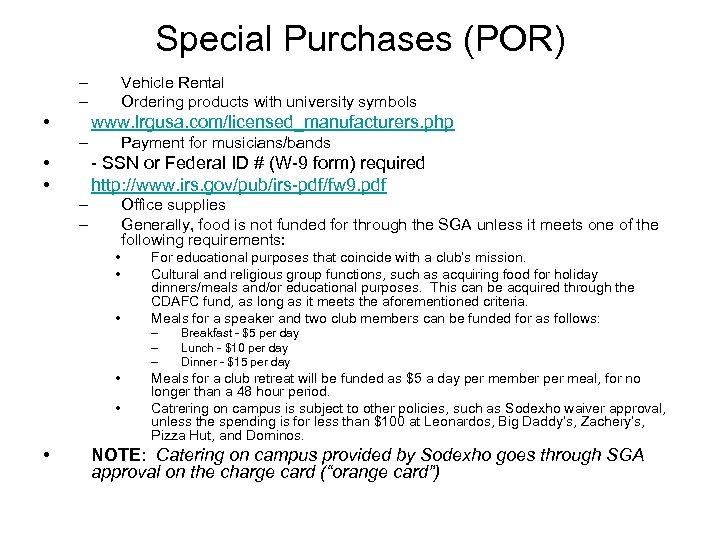 Special Purchases (POR) – – • Vehicle Rental Ordering products with university symbols www.