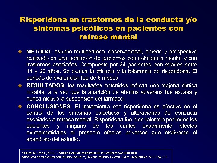 Risperidona en trastornos de la conducta y/o síntomas psicóticos en pacientes con retraso mental