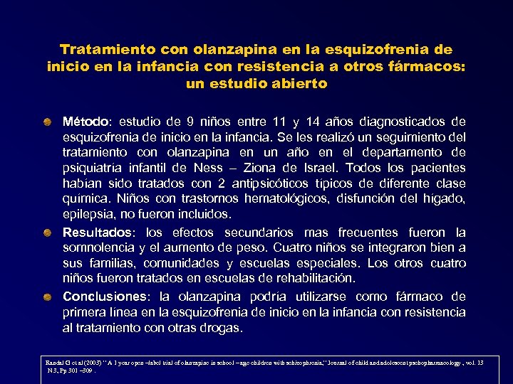 Tratamiento con olanzapina en la esquizofrenia de inicio en la infancia con resistencia a