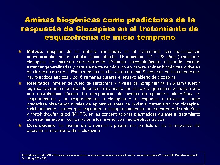 Aminas biogénicas como predictoras de la respuesta de Clozapina en el tratamiento de esquizofrenia