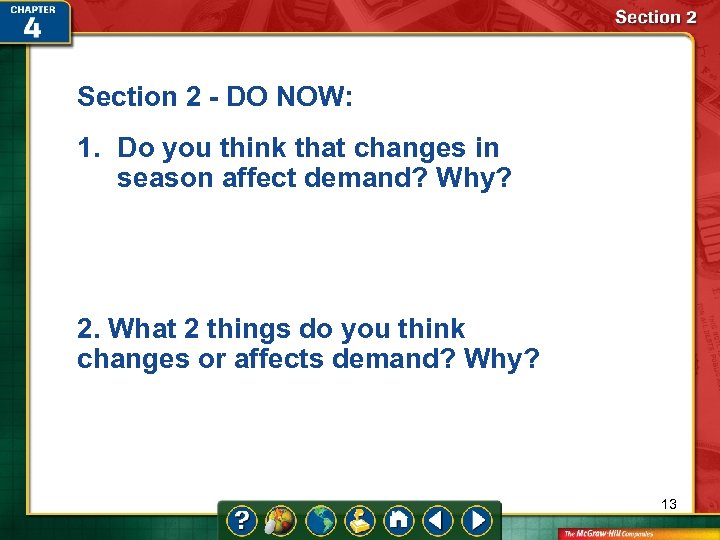 Section 2 - DO NOW: 1. Do you think that changes in season affect