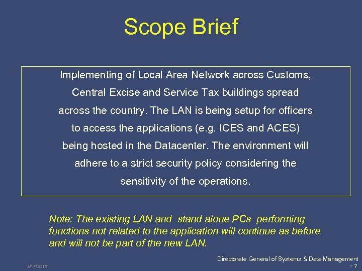 Scope Brief Implementing of Local Area Network across Customs, Central Excise and Service Tax