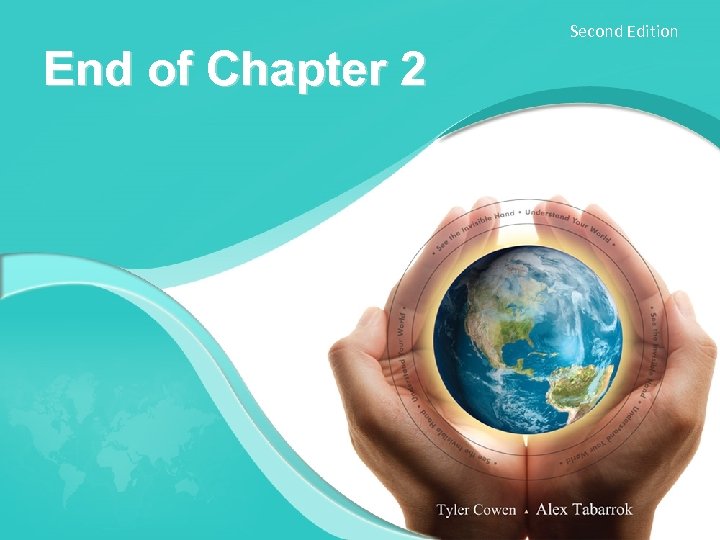 End of Chapter 2 Second Edition 