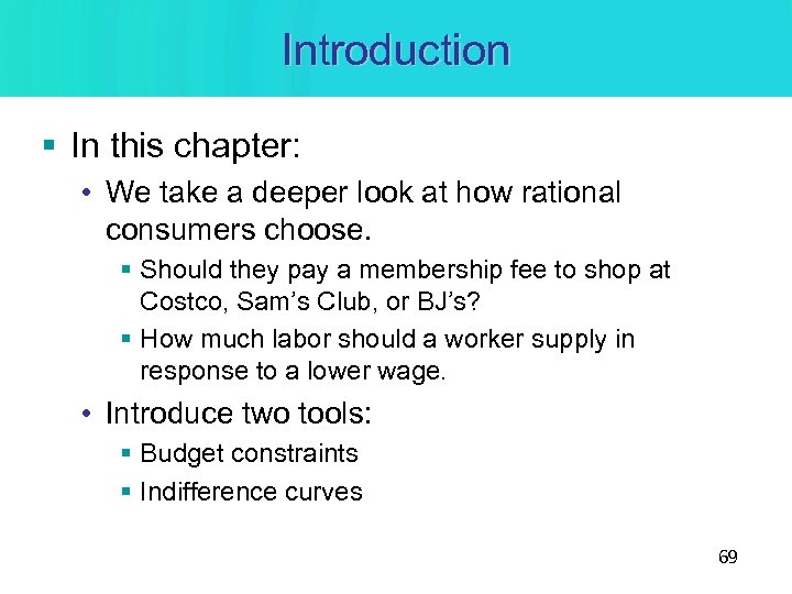 Introduction § In this chapter: • We take a deeper look at how rational