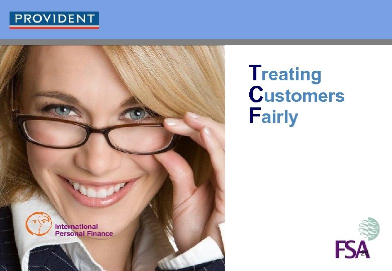 Treating Customers Fairly 26 