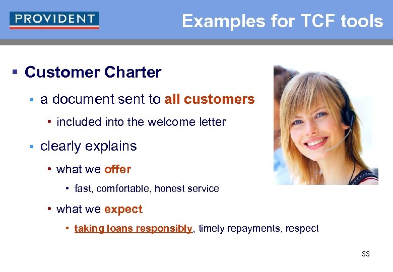 Examples for TCF tools § Customer Charter § a document sent to all customers