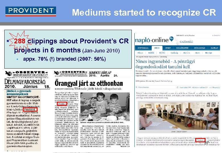 Mediums started to recognize CR § 288 clippings about Provident’s CR projects in 6