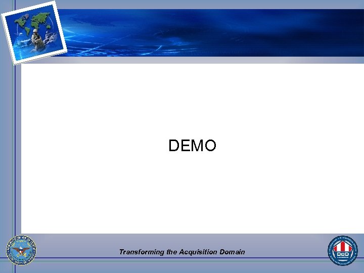 DEMO Transforming the Acquisition Domain 