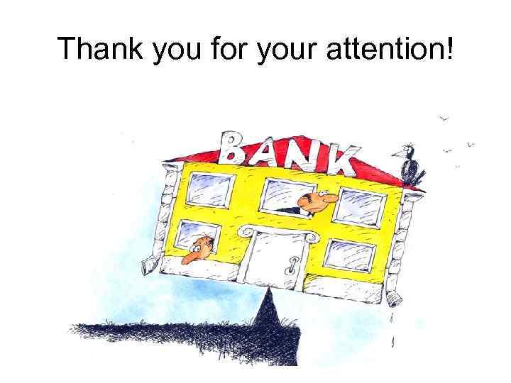 Thank you for your attention! 