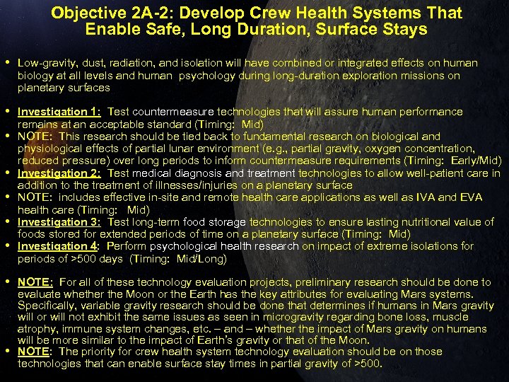 Objective 2 A-2: Develop Crew Health Systems That Enable Safe, Long Duration, Surface Stays