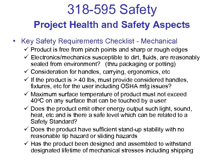 318 -595 Safety Project Health and Safety Aspects • Key Safety Requirements Checklist -