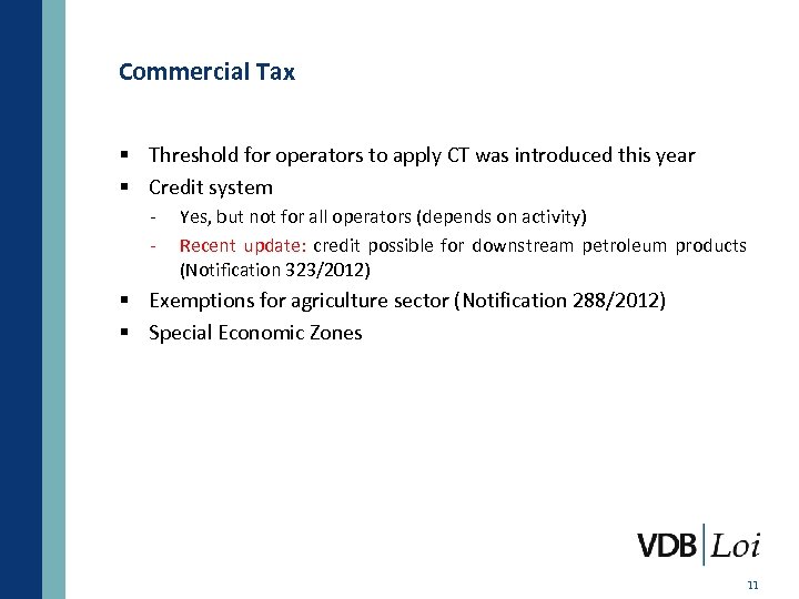 Commercial Tax § Threshold for operators to apply CT was introduced this year §