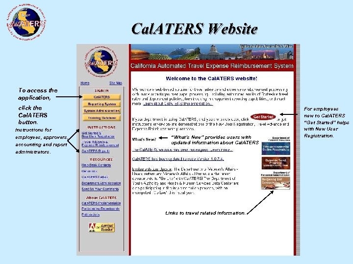 Cal. ATERS Website To access the application, click the Cal. ATERS button. Instructions for