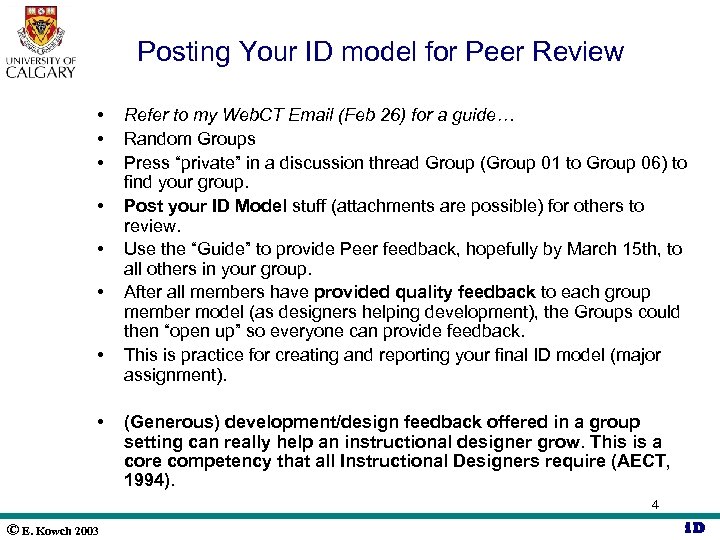 Posting Your ID model for Peer Review • • Refer to my Web. CT