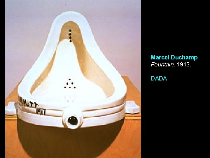 Marcel Duchamp Fountain, 1913. DADA 