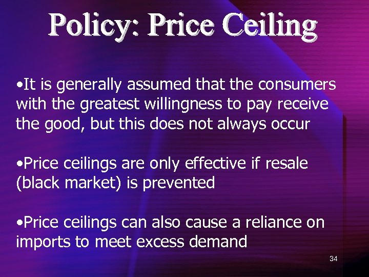  • It is generally assumed that the consumers with the greatest willingness to