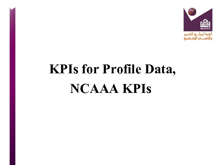 KPIs for Profile Data, NCAAA KPIs 