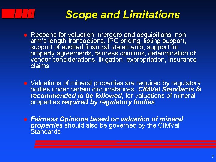 Scope and Limitations l Reasons for valuation: mergers and acquisitions, non arm’s length transactions,