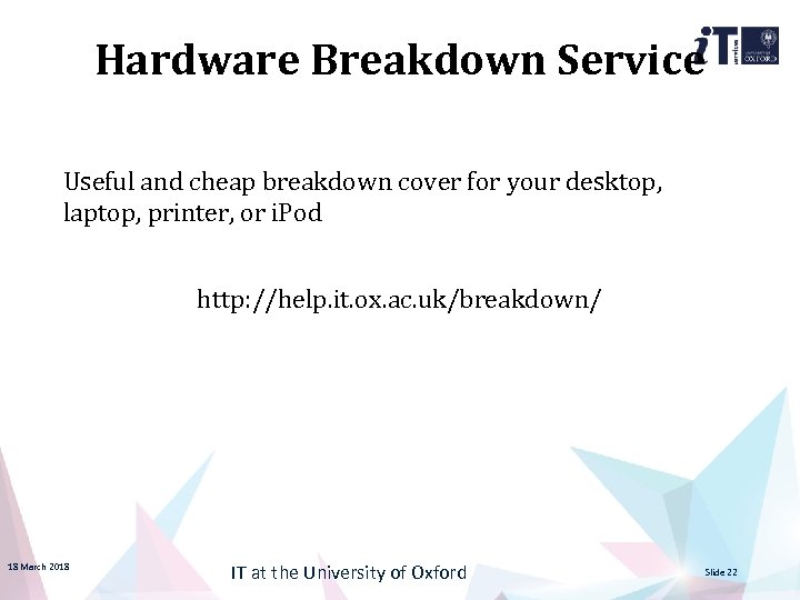 Hardware Breakdown Service Useful and cheap breakdown cover for your desktop, laptop, printer, or