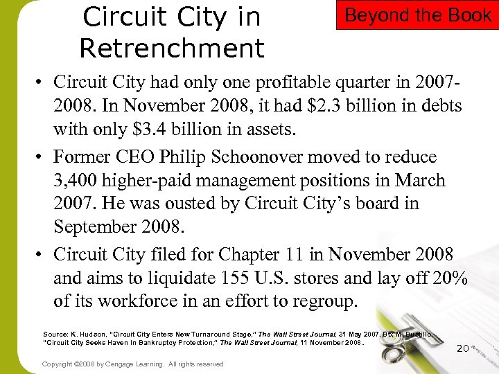 Circuit City in Retrenchment Beyond the Book • Circuit City had only one profitable