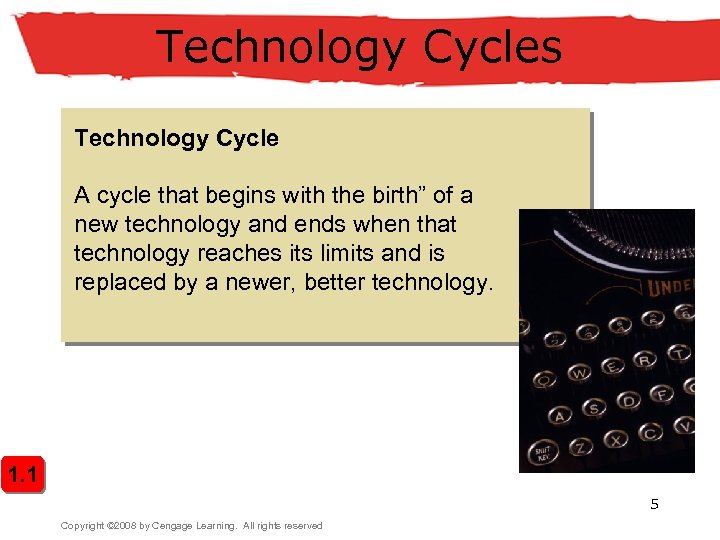 Technology Cycles Technology Cycle A cycle that begins with the birth” of a new