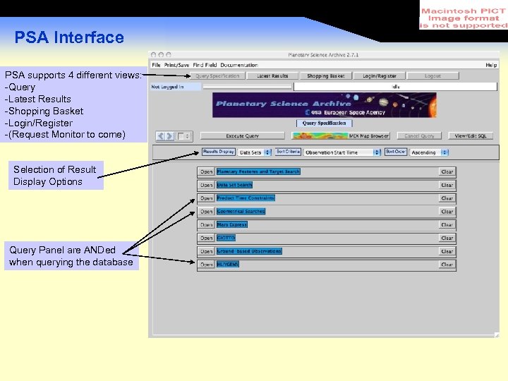 PSA Interface PSA supports 4 different views: -Query -Latest Results -Shopping Basket -Login/Register -(Request