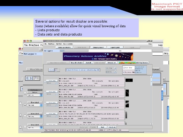 Several options for result display are possible: - Data sets available) allow for quick