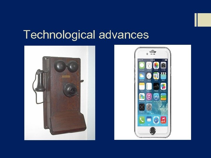 Technological advances 