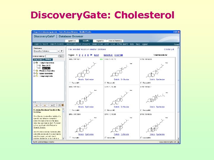 Discovery. Gate: Cholesterol 